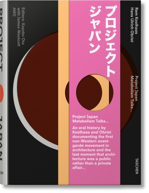Project Japan: Metabolism Talks... - Rem Koolhaas