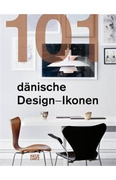 Coperta cărții '101 Danish Design Icons - Lars Dybdahl'