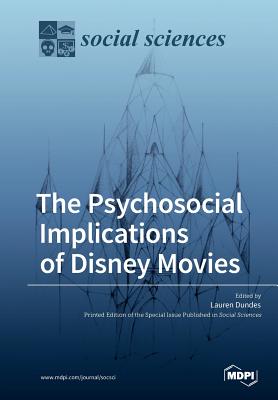The Psychosocial Implications of Disney Movies - Lauren Dundes