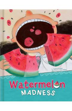 Watermelon Madness - Taghreed Najjar