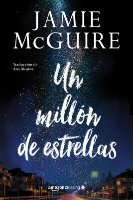 Un Mill�n de Estrellas - Jamie Mcguire