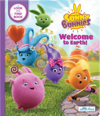 Sunny Bunnies: Welcome to Earth (Little Detectives): A Look-And-Find Book - Imports Dragon Studios