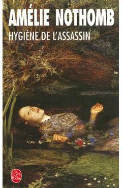 Coperta cărții 'Hygi�ne de l'Assassin - Amelie Nothomb'