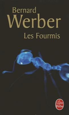 Les Fourmis (Les Fourmis, Tome 1) - Bernard Werber