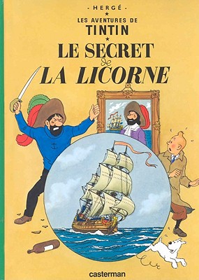 La Secret de La Licorne = Secret of the Unicorn - Herge