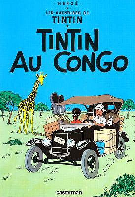 Tintin Au Congo = Tintin in the Congo - Herge