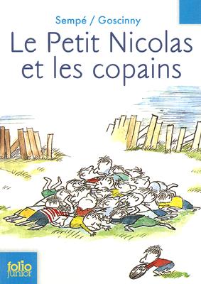 Le Petit Nicolas Et les Copains - Jean-jacques Sempe