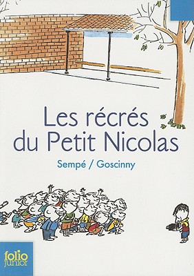 Les Recres Du Petit Nicolas - Jean-jacques Sempe
