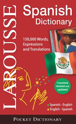 Larousse Pocket Dictionary Spanish-English/English-Spanish - Larousse