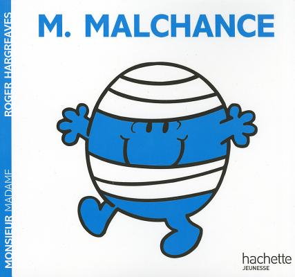 Monsieur Malchance - Roger Hargreaves