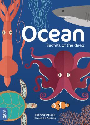 Ocean: Secrets of the Deep - Sabrina Weiss