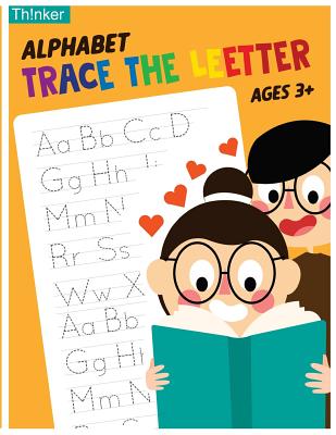 Coperta cărții 'Alphabet Trace The Letters Ages 3+: Handwriting Printing Workbook (Pre-Kinder, Kindergarten ) - Matilda Hayward'