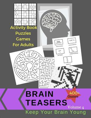 Activity Book Puzzles Games For Adults Brain Teasers 400 +Games: Jumbo Large Print Keep Your Brain Young With Easy Puzzles, Activities Book, Sudoku, W - Kecia Shoen