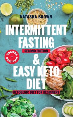 Intermittent Fasting and Easy Keto Diet - Natasha Brown