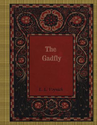 The Gadfly - E. L. Voynich