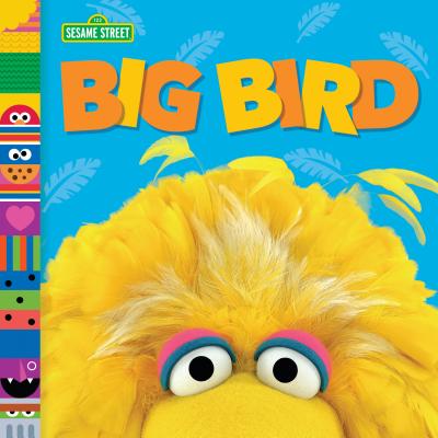 Big Bird (Sesame Street Friends) - Andrea Posner-sanchez