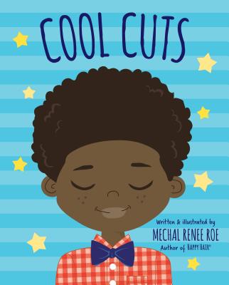 Cool Cuts - Mechal Renee Roe