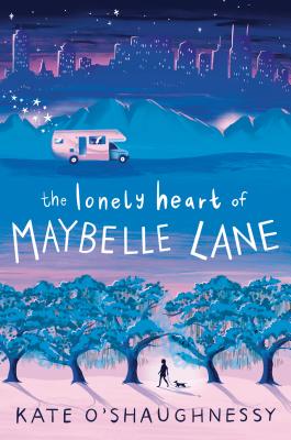 The Lonely Heart of Maybelle Lane - Kate O'shaughnessy