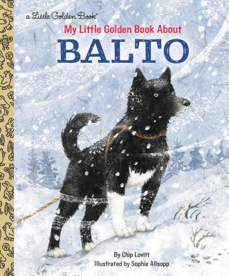 My Little Golden Book about Balto - Charles Lovitt