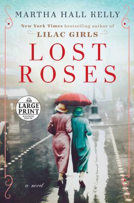 Lost Roses - Martha Hall Kelly
