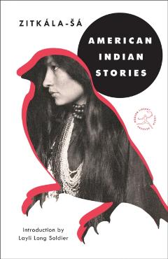 American Indian Stories - Zitkala-sa