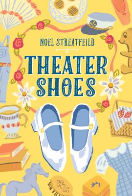 Theater Shoes - Noel Streatfeild
