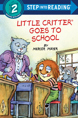 Little Critter Goes to School - Mercer Mayer