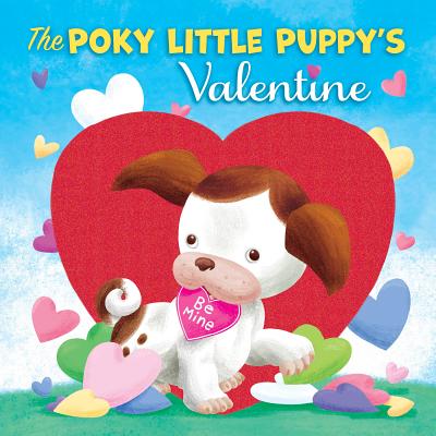 The Poky Little Puppy's Valentine - Diane Muldrow