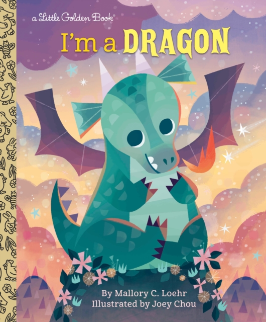 I'm a Dragon - Mallory Loehr