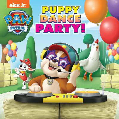 Puppy Dance Party! (Paw Patrol) - Hollis James