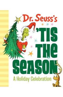 Coperta cărții 'Dr. Seuss's 'tis the Season: A Holiday Celebration - Dr Seuss'