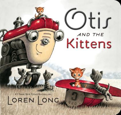 Otis and the Kittens - Loren Long