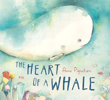 The Heart of a Whale - Anna Pignataro