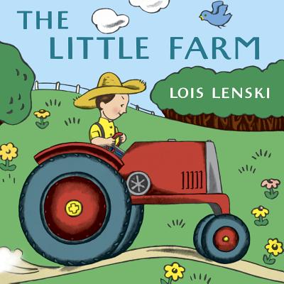 The Little Farm - Lois Lenski