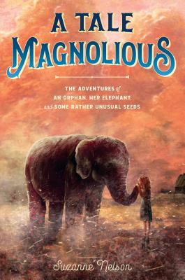 A Tale Magnolious - Suzanne Nelson