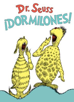 �dormilones! (Dr. Seuss's Sleep Book Spanish Edition) - Dr Seuss