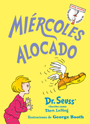 Mi&#65533;rcoles Alocado (Wacky Wednesday Spanish Edition) - Dr Seuss