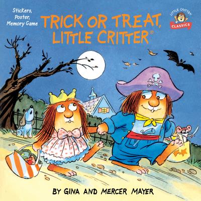 Trick or Treat, Little Critter - Mercer Mayer