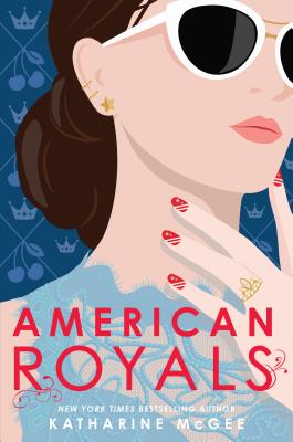 American Royals - Katharine Mcgee