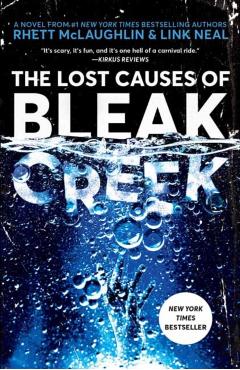 The Lost Causes of Bleak Creek - Rhett Mclaughlin