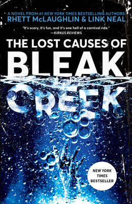 The Lost Causes of Bleak Creek - Rhett Mclaughlin