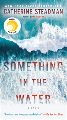 Something in the Water - Catherine Steadman