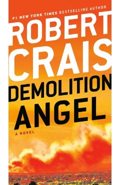 Demolition Angel - Robert Crais