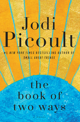The Book of Two Ways - Jodi Picoult