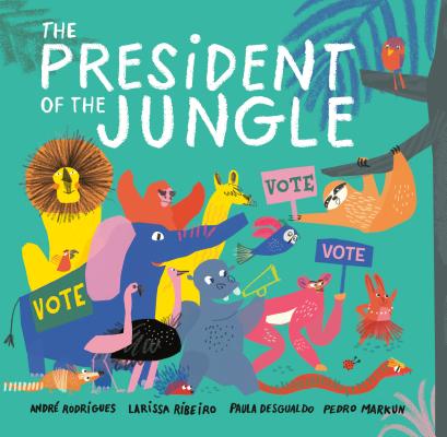 The President of the Jungle - Andr� Rodrigues