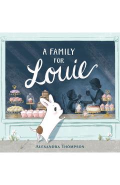 Coperta cărții 'A Family for Louie - Alexandra Thompson'
