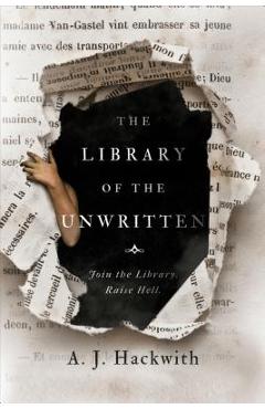Coperta cărții 'The Library of the Unwritten - A. J. Hackwith'