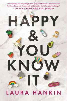 Happy and You Know It - Laura Hankin