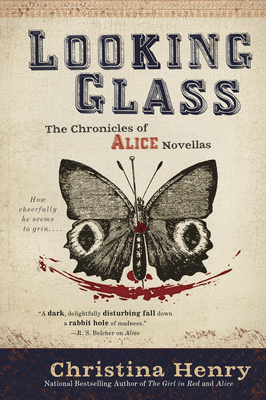 Looking Glass - Christina Henry