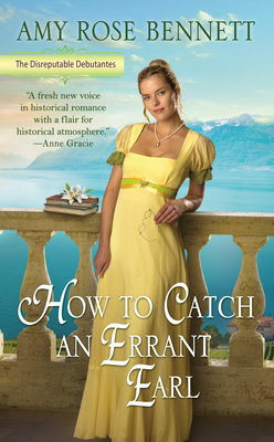 How to Catch an Errant Earl - Amy Rose Bennett